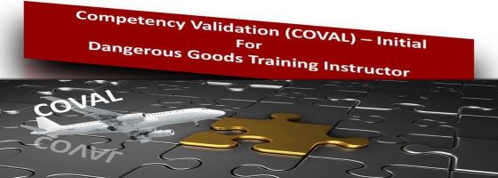 COVAL Certification Course - Initial, For Dangerous Goods Training Instructor